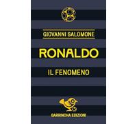 Ronaldo. Il fenomeno