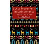 Ronaldo Munck Social Movements in Latin America (Copertina rigida)