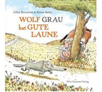 Ronan Badel Gilles Bizou Wolf Grau hat gute Laune (Bizouerne (Copertina rigida)