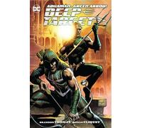 Ronan Cliquet Brandon Thomas Aquaman/Green Arrow - Deep Target (Tascabile)