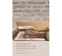 Ronan Cormacain The Form of Legislation and the Rule of Law (Copertina rigida)
