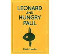 Rónán Hession Leonard and Hungry Paul (Tascabile)