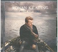 Ronan Keating - Bring You Home + Bonus Track