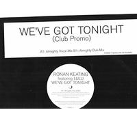 Ronan Keating Featuring Lulu - We've Got Tonight (Club Promo)
