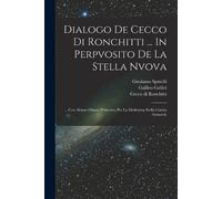 Ronchitti Cecco Di Spinell Dialogo De Cecco Di Ronchitti ... In Per (Tascabile)