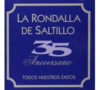 Rondalla De Saltillo - 35 Aniversario: Todos Nuestros Exitos