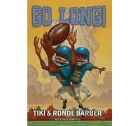 Ronde Barber Tiki Barber Go Long (Copertina rigida) Barber Game Time Books