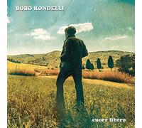 Rondelli Bobo - Cuore Libero
