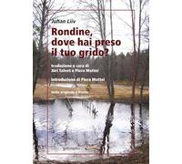 Rondine, dove hai preso il tuo grido? Testo estone a fronte