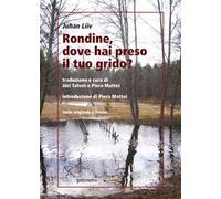 Rondine, dove hai preso il tuo grido? Testo estone a fronte
