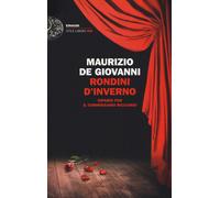 Rondini d'inverno. Sipario per il commissario Ricciardi - de Giovanni Maurizio