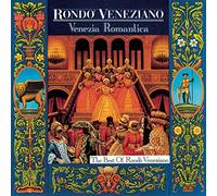 Rondo' Veneziano - Venezia Romantica (Best Of)