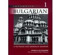 Ronelle Alexander Intensive Bulgarian, Volume 1 (Tascabile)