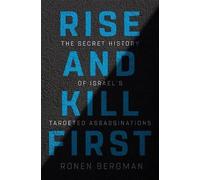 Ronen Bergman Rise and Kill First (Copertina rigida)
