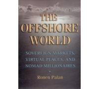 Ronen Palan The Offshore World (Copertina rigida)