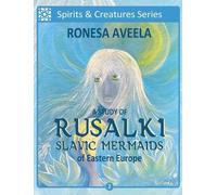 Ronesa Aveela A Study of Rusalki - Slavic Mermaids of Eastern (Copertina rigida)