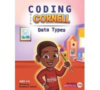 Ronesha D Dennis Coding with Cornell Data Types (Tascabile) Coding with Cornell