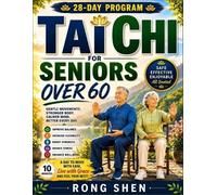 Rong Shen Tai Chi For Seniors Over 60 (Tascabile)