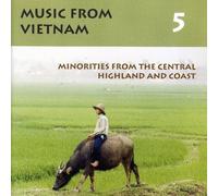Rongao, Bahnar - Music From Vietnam 5: Minorities From Central High