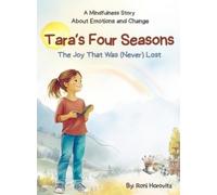 Roni Horovitz Tara's Four Seasons: The Joy That Was (Never) Lost - A (Tascabile)