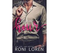 Roni Loren By the Hour (Tascabile) Pleasure Principle