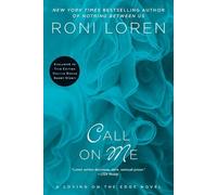 Roni Loren Call on Me (Tascabile) Loving on the Edge Novel