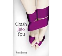 Roni Loren Crash Into You (Tascabile) Loving on the Edge