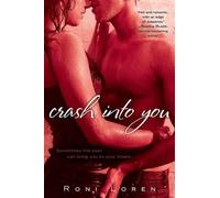 Roni Loren Crash Into You (Tascabile) Loving on the Edge Novel