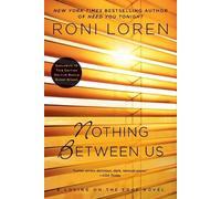 Roni Loren Nothing Between Us (Tascabile) Loving on the Edge Novel
