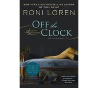 Roni Loren Off the Clock (Tascabile) Pleasure Principle novel