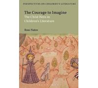 Roni Natov The Courage to Imagine (Tascabile)