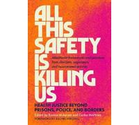 Ronica Mukerjee All This Safety Is Killing Us (Tascabile)