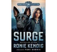 Ronie Kendig Voni Harris Surge (Tascabile) Breed Apart: Legacy