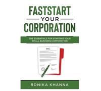 Ronika Khanna FastStart Your Corporation (Tascabile)