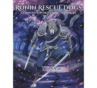 Ronin Rescue Dogs: Yuna - Composition Notebook: 100-Page College-Ruled with Fun Story on Back Cover