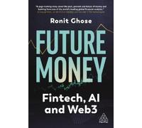 Ronit Ghose Future Money (Copertina rigida)