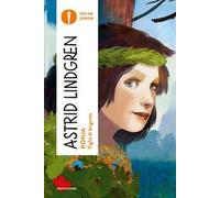 Ronja. Figlia di brigante