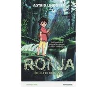 Ronja. Figlia di brigante