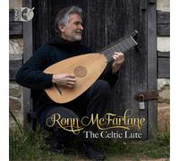 Ronn McFarlane Ronn McFarlane: The Celtic Lute (CD) Album