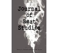 Ronna C Johnson Nancy M Grace Journal of Beat Studies Vol 1 (Tascabile)