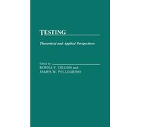 Ronna F. Dillon James Pellegrino Testing (Copertina rigida)