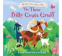 Ronne Randall P My Very First Story Time: The Three Billy Go (Copertina rigida)