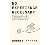 Ronnen Harary No Experience Necessary (Copertina rigida) (PRESALE 14/07/2026)