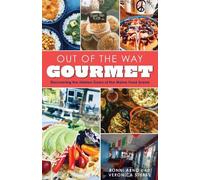 Ronni Arno Veronica Stubbs Out of the Way Gourmet (Tascabile)
