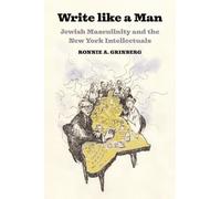 Ronnie A. Grinberg Write like a Man (Copertina rigida)