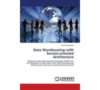 Ronnie Abrahiem Data Warehousing with Service-oriented Architecture (Tascabile)
