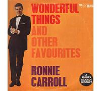 RONNIE CARROLL - WONDERFUL THINGS AND OTHER FAVOURITES LP (VINYL) UK WING 1965