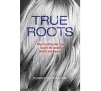 Ronnie Citron-Fink True Roots (Copertina rigida)