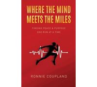 Ronnie Coupland Where The Mind Meets The Miles (Tascabile)