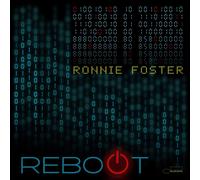 Ronnie Foster Reboot (CD) Album